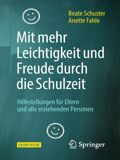 Title details for Mit mehr Leichtigkeit und Freude durch die Schulzeit by Beate Schuster - Available